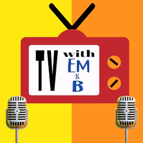TV With Em & B Teaser