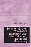 rudolf baumbach gedichte  Sommermärchen Von Rudolf Baumbach with the Introduction, Notes and Vocabulary