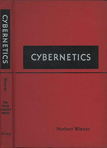 Cybernetics Or Control and Communication in the... B001ULI6J0 Book Cover