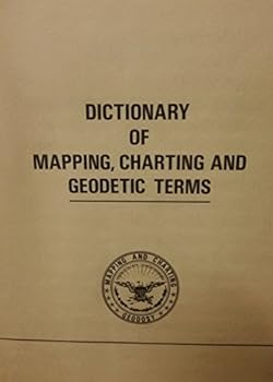 Paperback Dictionary of Mapping, Charting and Geodetic Terms Book