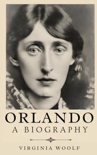 Orlando: A Biography B0CRP5SB7W Book Cover