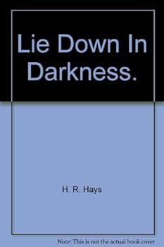 Hardcover Lie Down in Darkness. Book