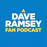 A Dave Ramsey Fan Podcast