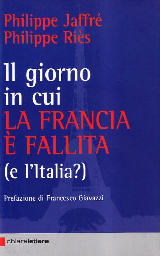 Il giorno in cui la Francia è fallita