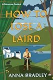 How to Lose a Laird (Cairncross Castle Book 2)