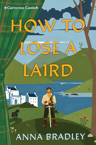 How to Lose a Laird (Cairncross Castle Book 2)