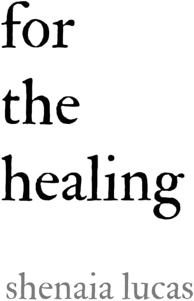 For The Healing Paperback – August 20, 2017