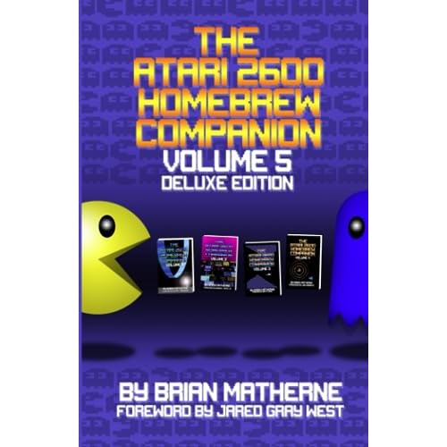 The Atari 2600 Homebrew Companion: Volume 5 Deluxe Edition