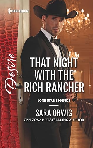 That Night with the Rich Rancher (Lone Star Legends Book 6)