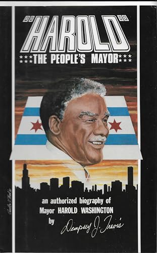Harold, the People's Mayor: An Authorized Biogr... 0941484084 Book Cover