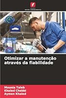 Otimizar a manutenção através da fiabilidade (Portuguese Edition) 620389835X Book Cover