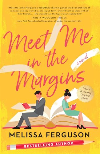Meet Me in the Margins: A Sweet Workplace Rom-Com for People Who Love Books
