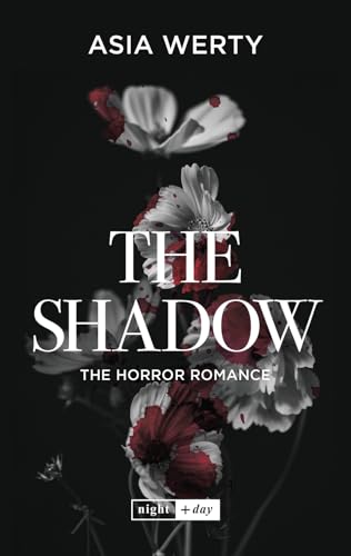 The Shadow. The horror romance. Ediz. italiana