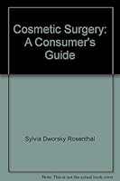 Cosmetic surgery: A consumer's guide 039701211X Book Cover
