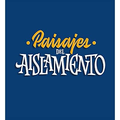 Paisajes del aislamiento
