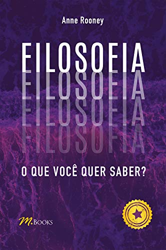 Filosofia: O que você quer saber?