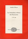 La letteratura tedesca del Novecento e altri saggi