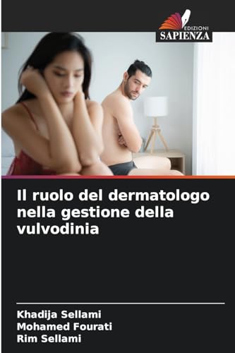 Il ruolo del dermatologo nella gestione della vulvodin