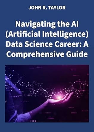 Amazon.com: Navigating the AI (Artificial Intelligence) Data Science ...