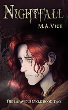 Nightfall (The Impavidus Cycle) - Book #2 of the Impavidus Cycle