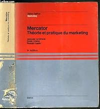 Mercator: Théorie Et Pratique Du Marketing