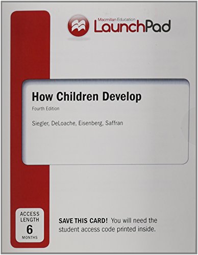 LaunchPad for Siegler's How Children Develop (Six Month Access) LaunchPad for Siegler's How Children Develop (Six Month Access)