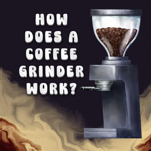 How Does a Coffee Grinder Work? image 2