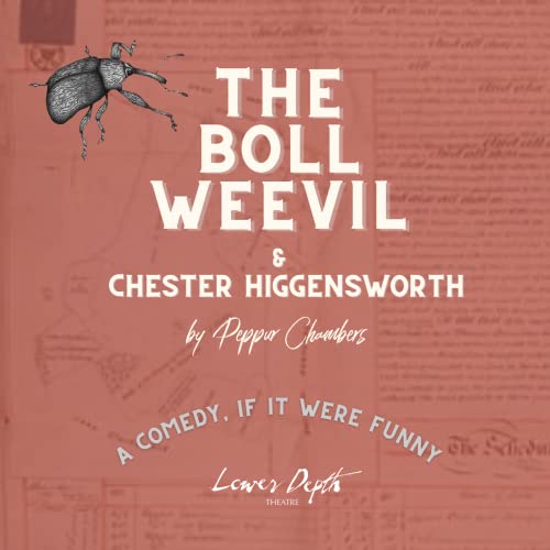 Couverture de The Boll Weevil & Chester Higgensworth by Peppur Chambers