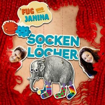 Fug und Janina, Folge 2: Sockenlöcher (Geschichte zu dem Lied) - Fug Titelbild