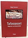 Tafassaset - Regentier und Zauberbilder: Felsbilder der Sahara und Spurensuche nach dem afrikanischen Geist (Terra)
