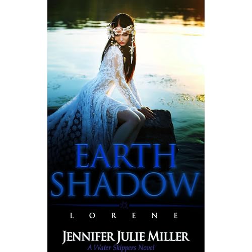 Earth Shadow Audiobook By Jennifer Julie Miller cover art