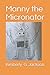 Manny the Micronator