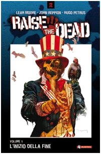 L'inizio della fine. Raise the dead: 1 L'inizio della fine. Raise the dead: 1