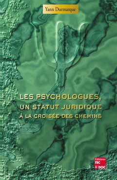 Les psychologues, un statut juridique à la croisée des chemins