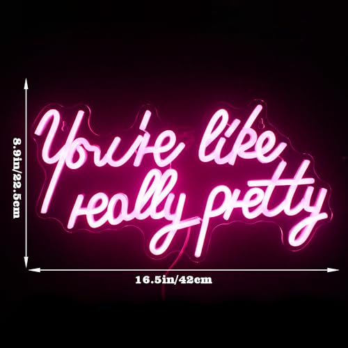 You're Like Really Pretty Neon Signs for Wall Decor, Pink Led Sign, Letter Neon Light Sign with USB Powered for Girls Room, Wedding, Engagement Party, Livingroom