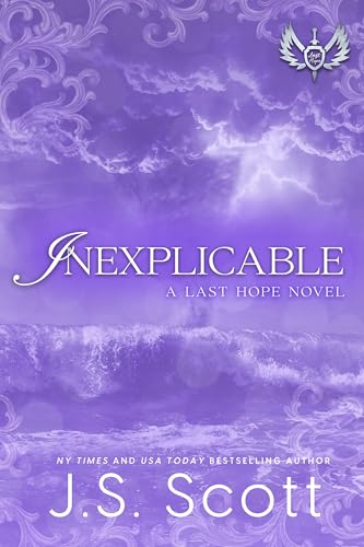 Inexplicable (Last Hope Book 2)