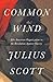 Produktbild The Common Wind: Afro-American Currents in the Age of the Haitian Revolution