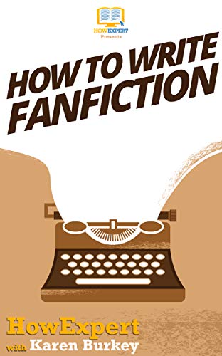 How to Write Fanfiction (English Edition)
