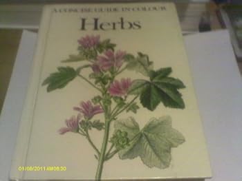 Hardcover Herbs, (A Concise guide in colour) [French] Book