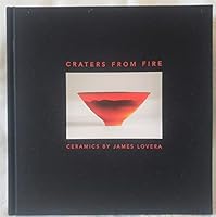 Craters from Fire Ceramics by James Lovera B0025UZ23S Book Cover