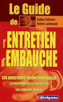 Paperback Le guide de l'entretien d'embauche [French] Book