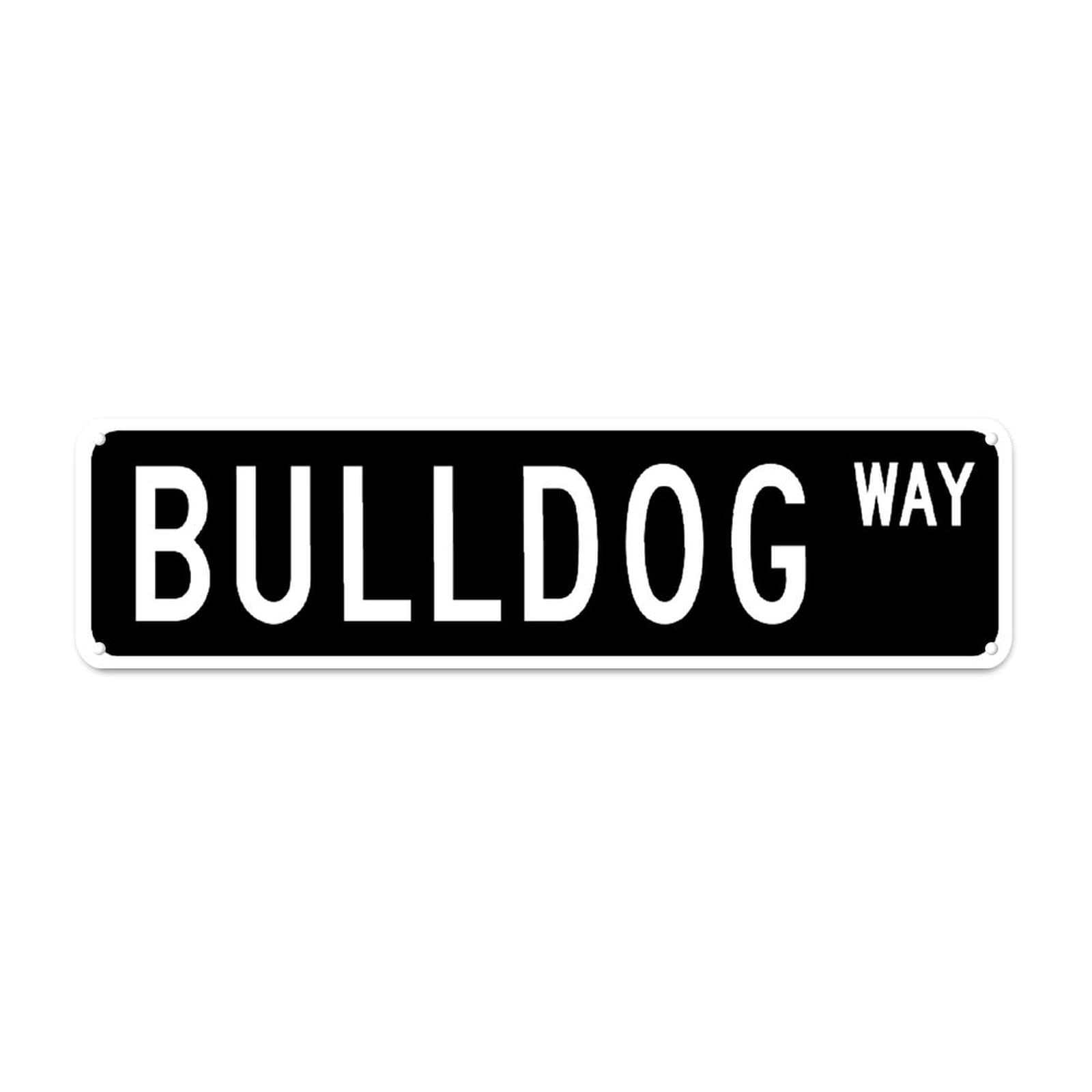 Bulldog WAY Vintage Tin Signs Art Plaque Aluminum Metal Sign for Bedroom Kitchen Garden Wall Pub Club Coffee Hanging Decor 4x16 Inch