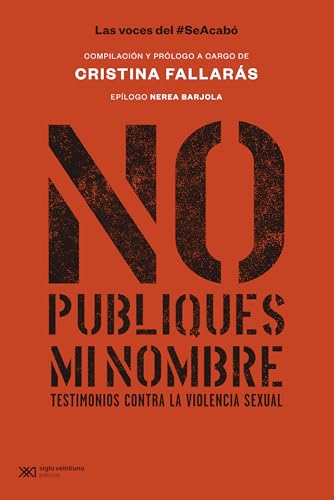 No publiques mi nombre: Testimonios contra la violencia sexual