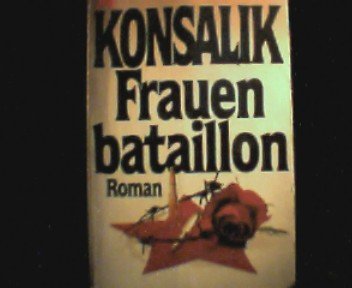 Frauenbataillon [German] B0026LH39C Book Cover