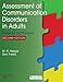 Assessment of Communication Disorders in Adults: Resources and Protocols