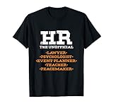 Funny HR Statement Human Resources Management Officer T-Shirt