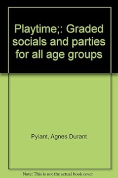 Hardcover Playtime;: Graded socials and parties for all age groups Book
