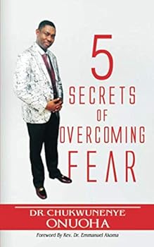 Paperback FIVE SECRETS OF OVERCOMING FEAR Book