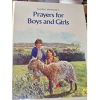 Gordon Wetmore's Prayers for Boys and Girls 0824981561 Book Cover