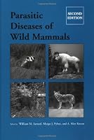 Parasitic Diseases of Wild Mammals 081382978X Book Cover
